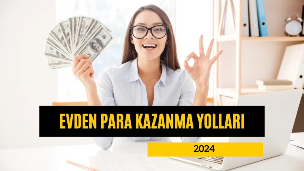 Evden Para Kazanma Yolları 2025 – Sermayesiz Başlayabileceğiniz Gerçek Yöntemler