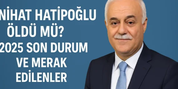 Nihat Hatipoğlu’na Ne Oldu? Gerçekler Ortaya Çıktı (2025 Son Dakika!)