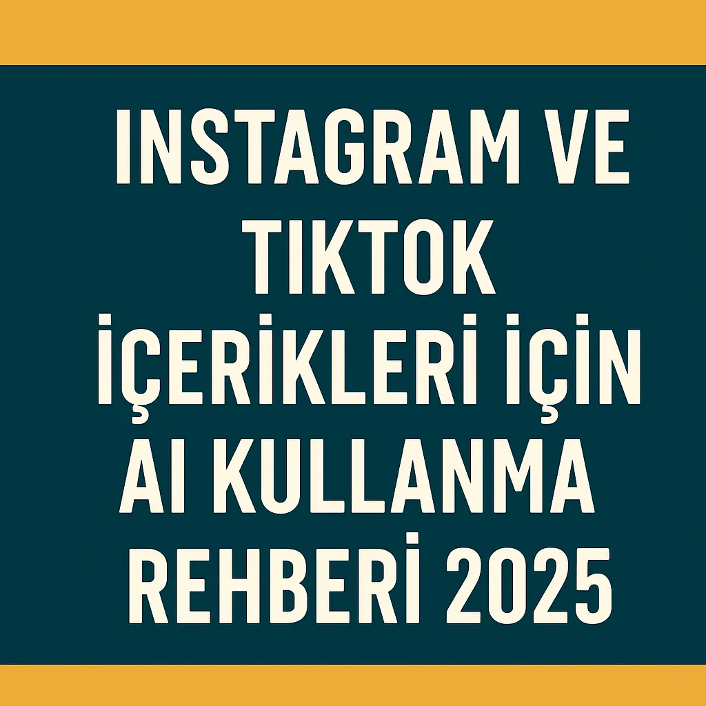2025’te Instagram ve TikTok içeriklerinde AI kullanımı trend oldu. En etkili yapay zekâ araçları ve viral içerik üretimi bu rehberde!