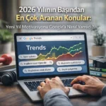 2026-yilinin-basindan-en-cok-aranan-konular