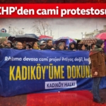 CHP’den cami protestosu!