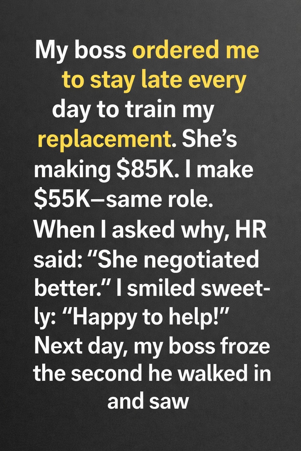Asked to Train My Replacement… I Took an Approach No One Expected
