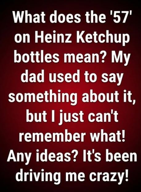 The Interesting History Behind Heinz’s Famous “57 Varieties” and Why It Remains an Icon Today
