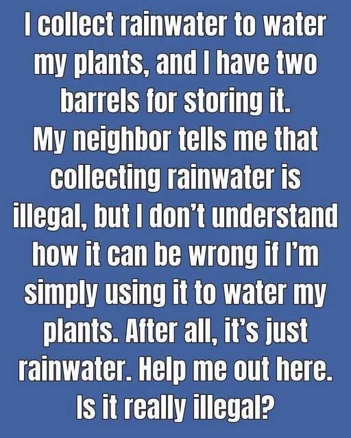 Can Collecting Rainwater Lead to Jail? Why a Rain Barrel Differs From an Unauthorized Reservoir