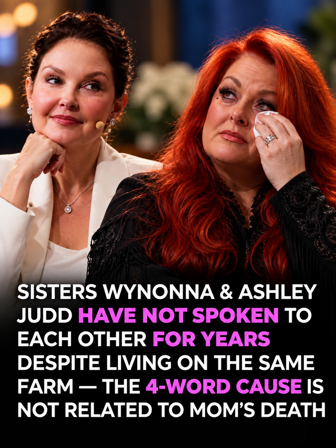 Wynonna Judd Says She and Sister Ashley Are Taking a Break but Expects Them to Reconnect